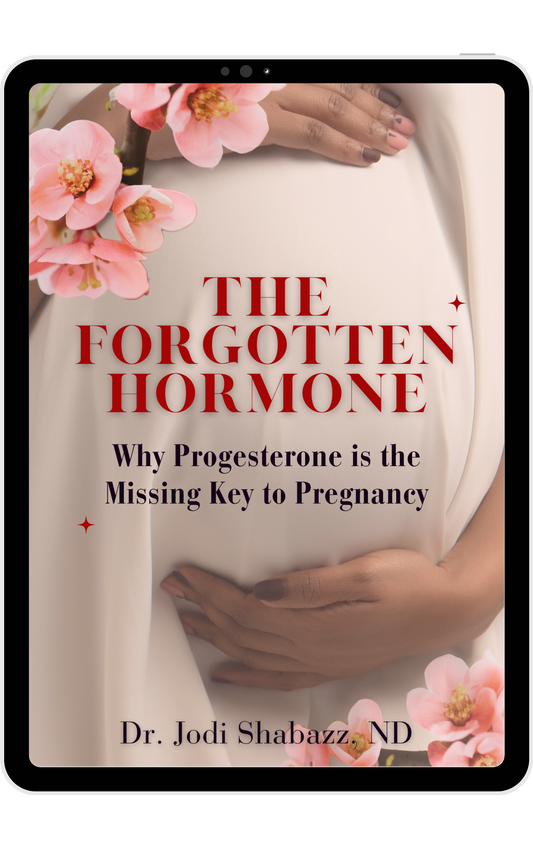 The Forgotten Hormone: Why Progesterone is the Missing Key to Pregnancy Ebook