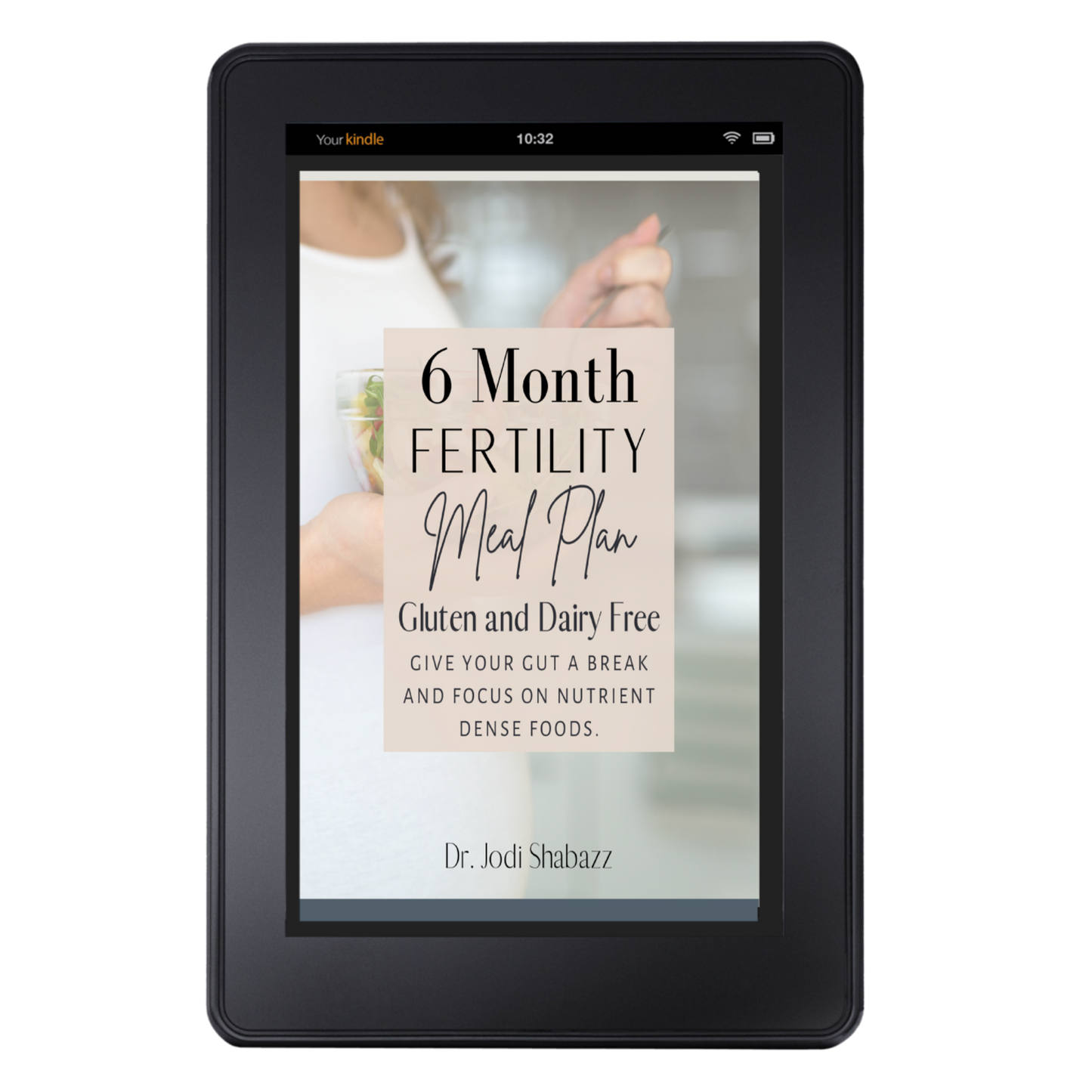 6 Month Fertility Meal Plan - Gluten and Dairy Free